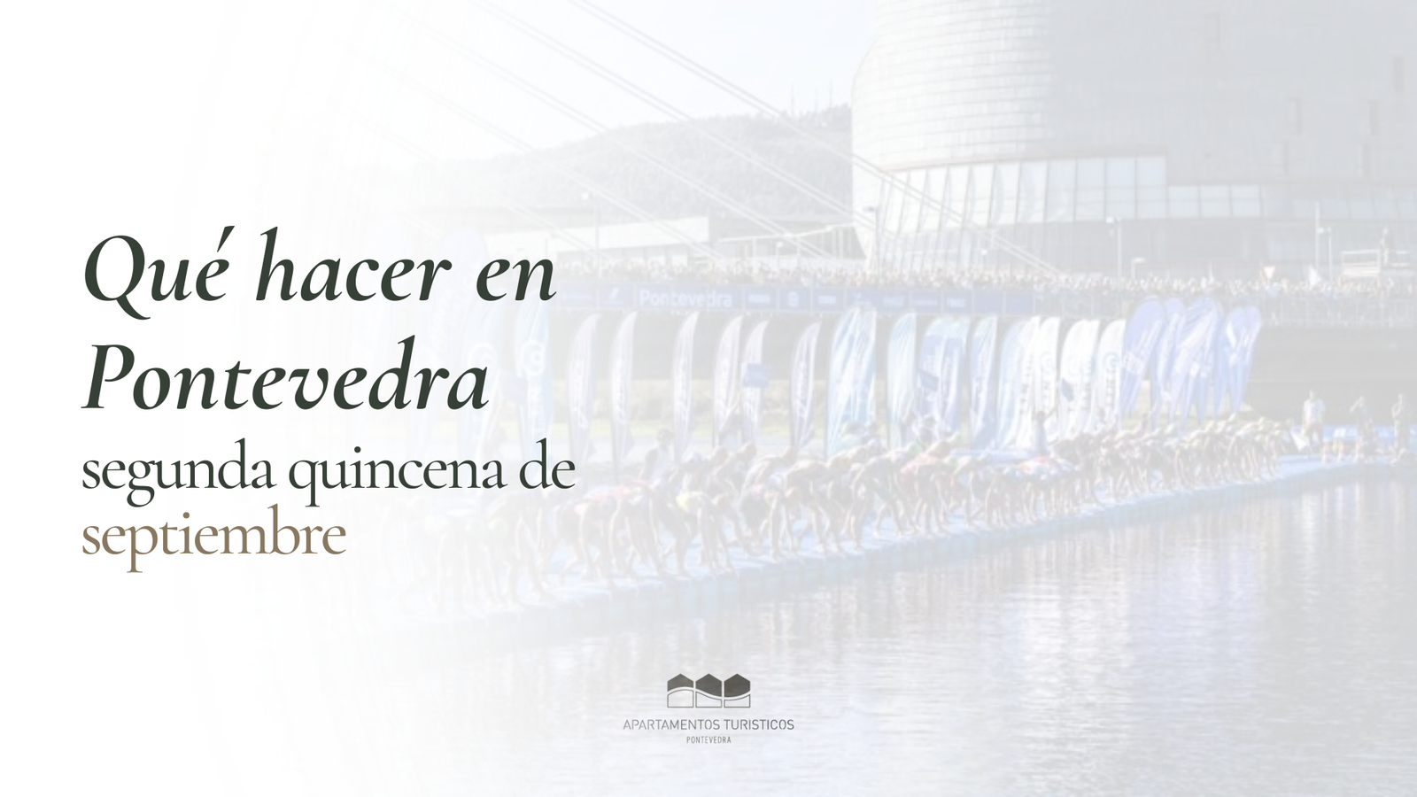 Eventos en Pontevedra durante la segunda quincena de septiembre de 2026